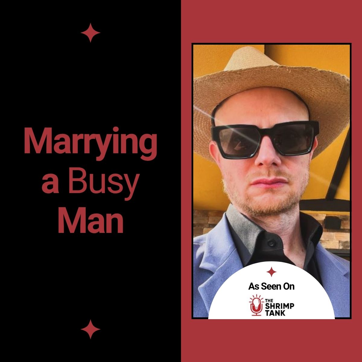Should I Marry an Entrepreneur? - Featured on the Shrimp Tank